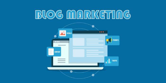Blog Marketing là gì? Hướng dẫn cách làm Blog Marketing hiệu quả cho doanh nghiệp