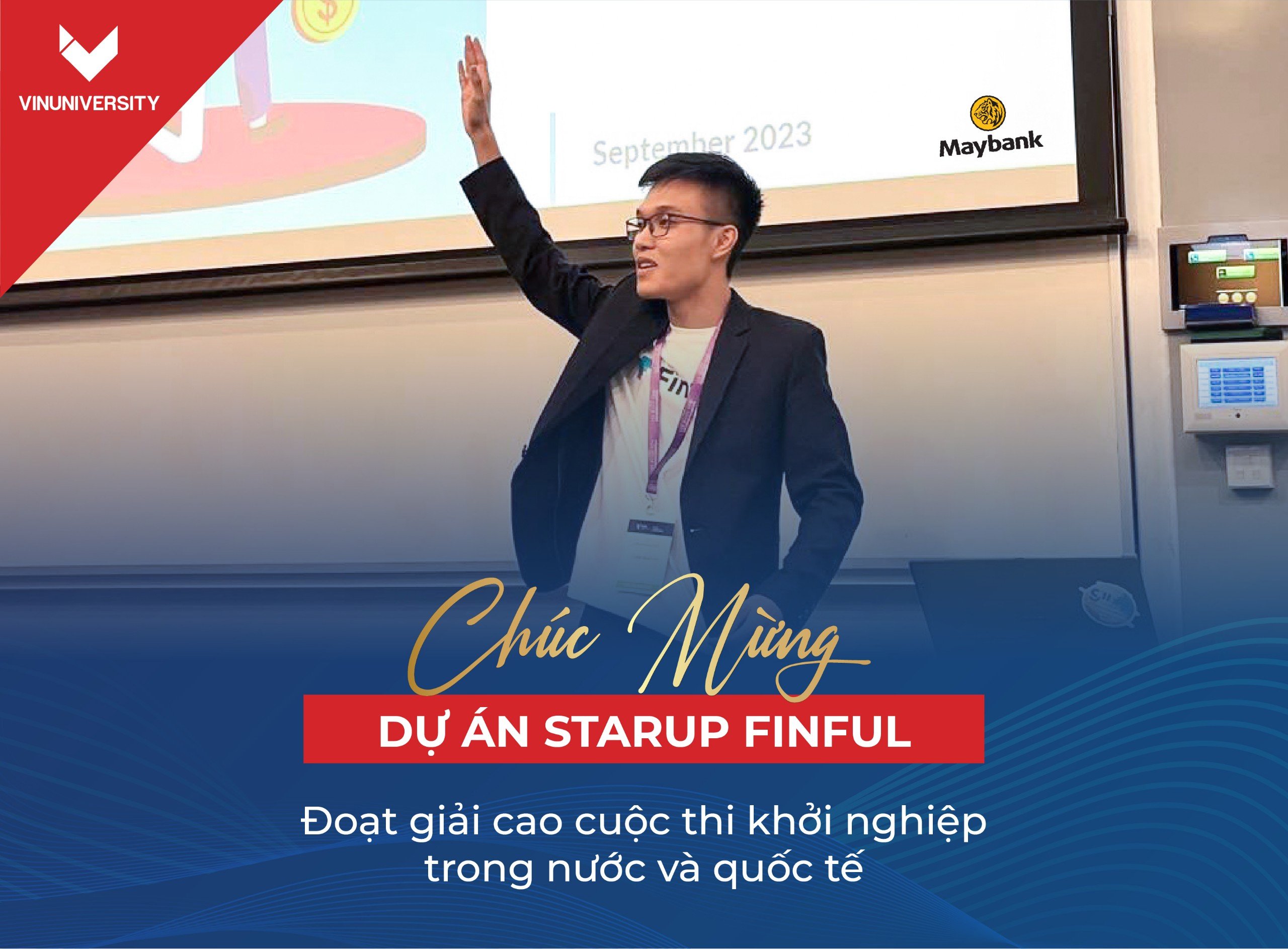 VinUni Student Wins Prestigious Awards with Innovative EdTech Solution